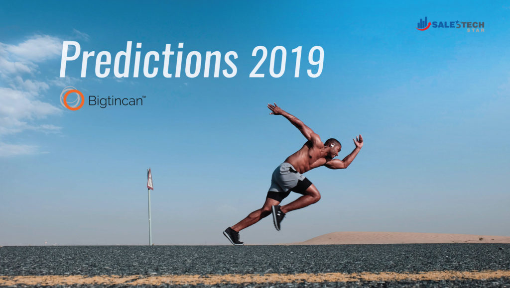 Salestech Predictions 2019: Bigtincan CEO on Sales Enablement and Salesforce Technologies