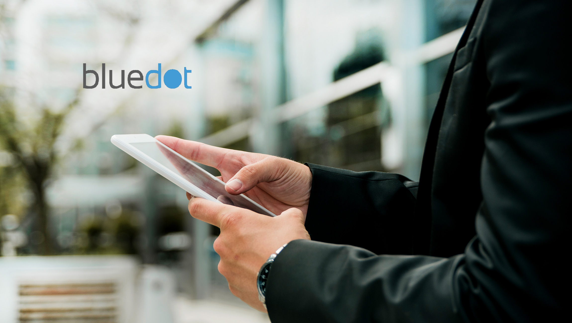 Bluedot Raises $9.1 Million in Funding to Meet Surge in Customer Growth