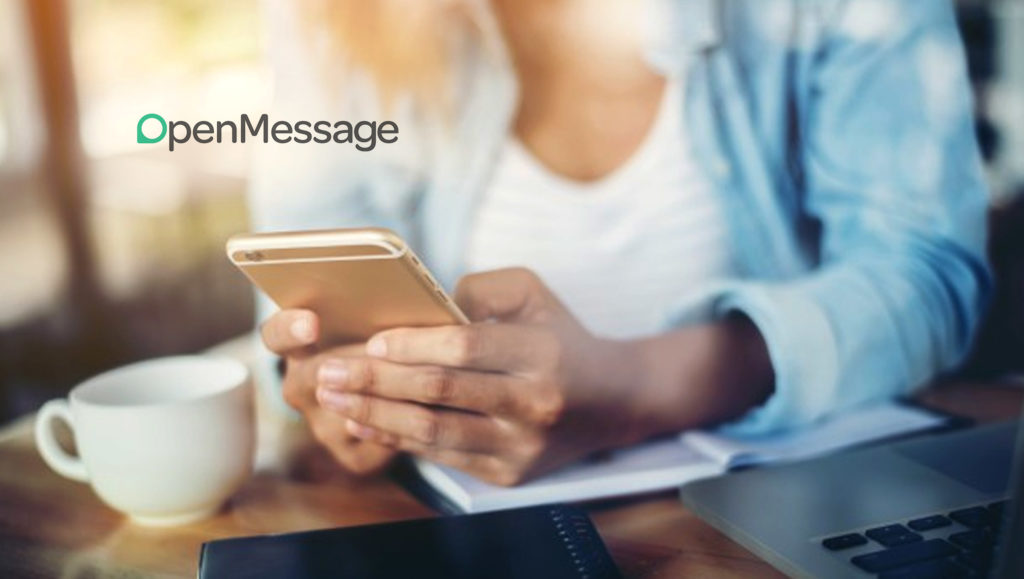 OpenMessage Introduces the Only Channel-Agnostic Platform to Engage with Customers Directly Over Text and Chat