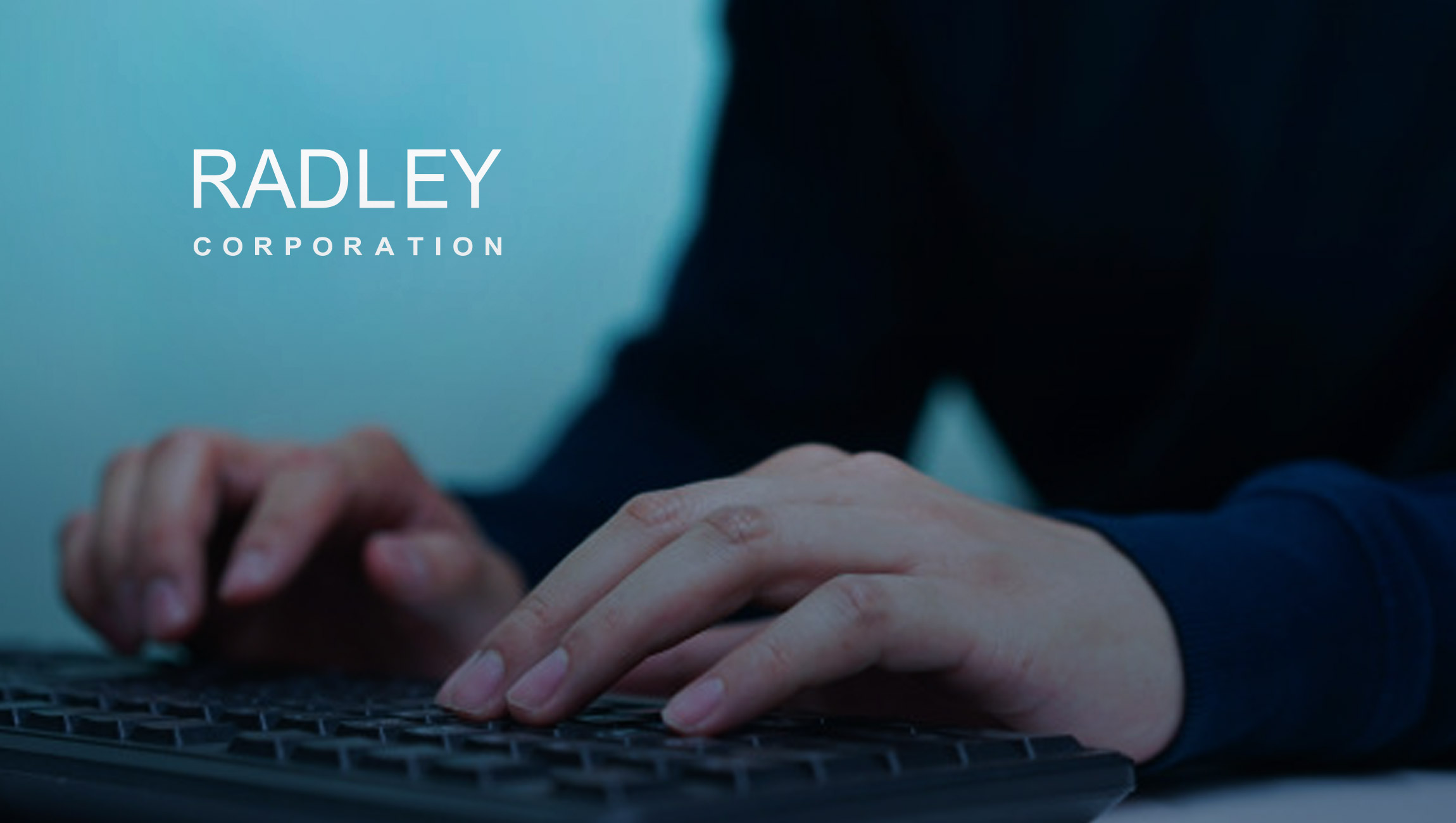 Radley Corporation Improves Customer Experience