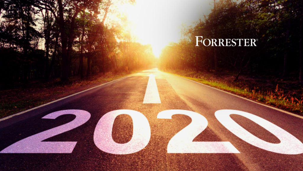 Forrester Releases 2020 Predictions