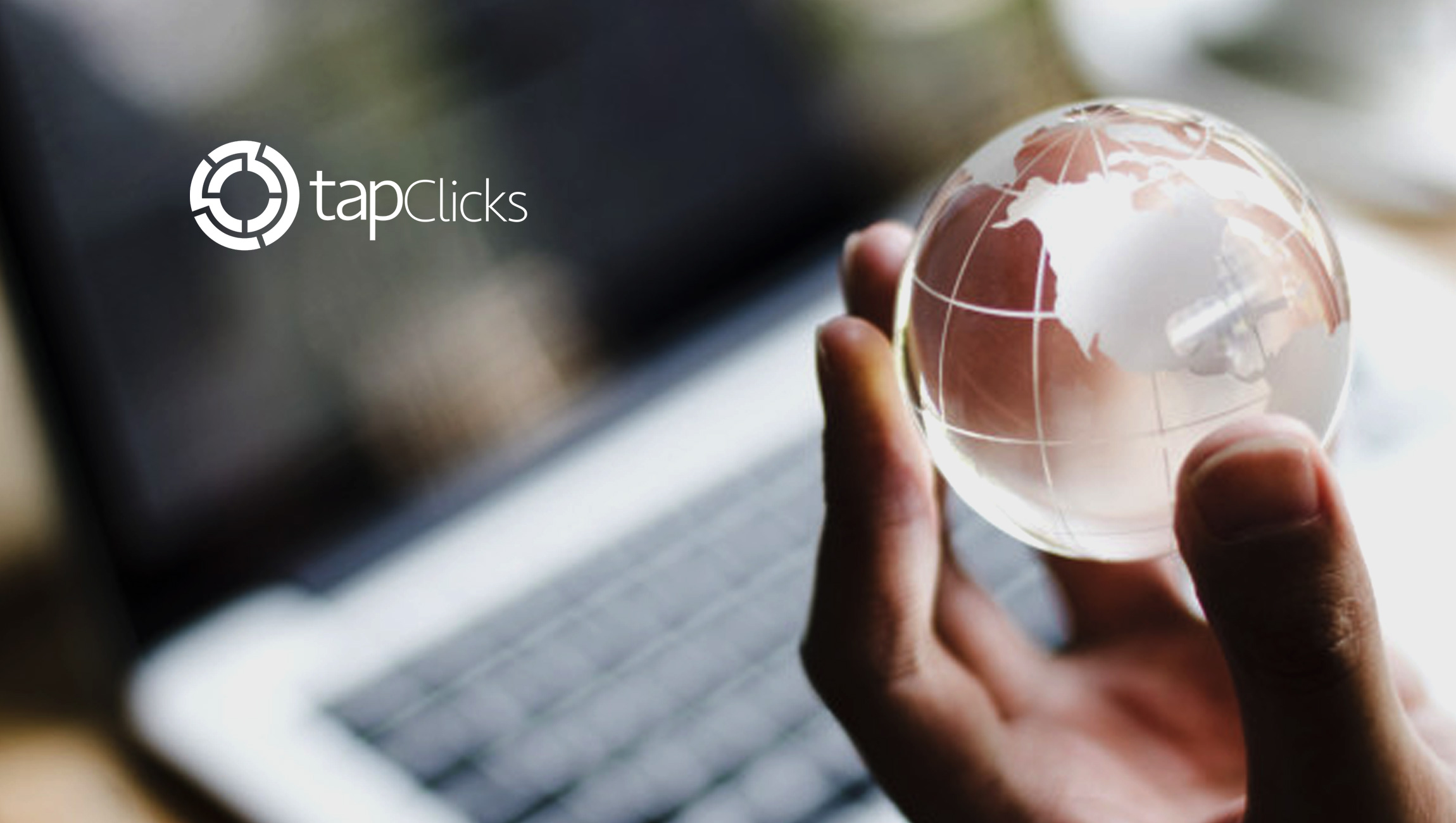 TapClicks Acquires Megalytic to Further Expand Global Footprint