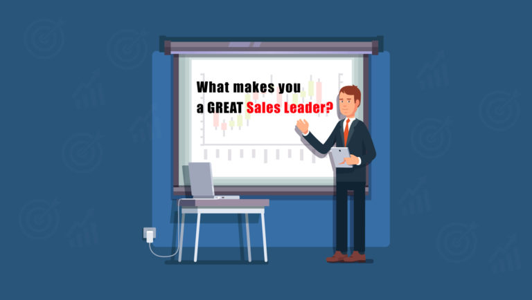 What Makes you a GREAT Sales Leader?