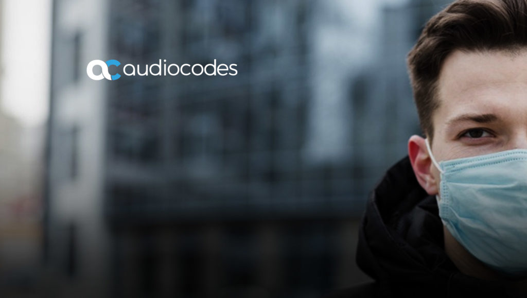 AudioCodes Launches Work-At-Home Solutions to Support Business Continuity