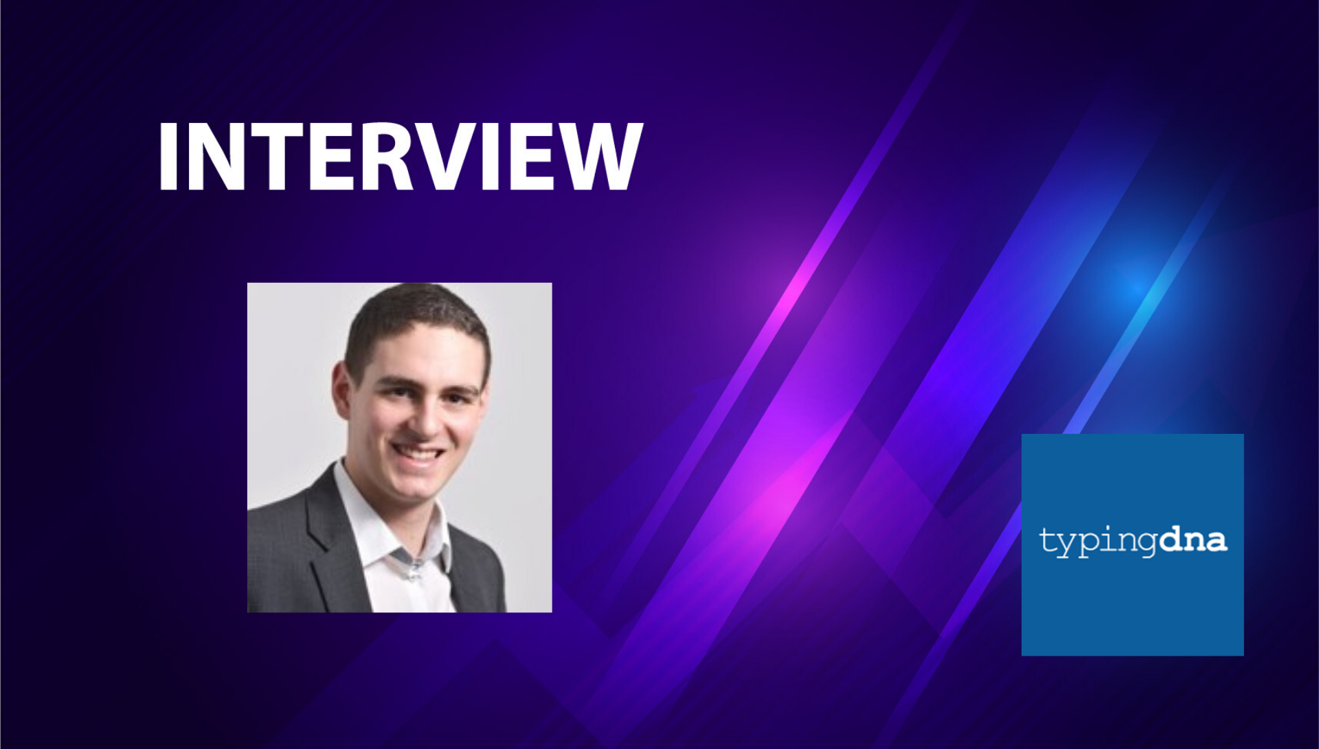 SalesTechStar Interview With Tudor Goicea, Chief Revenue Officer At TypingDNA