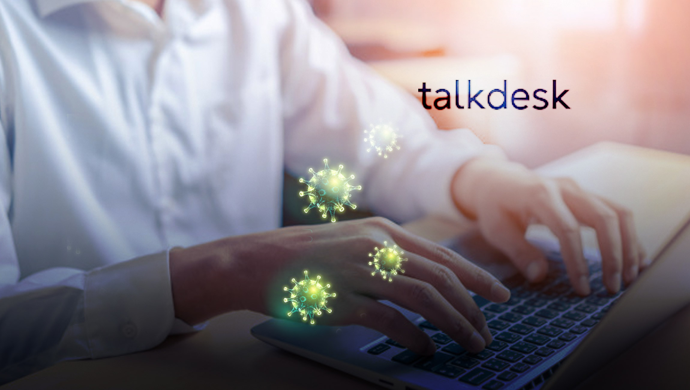 Talkdesk Offers Business Continuity Solutions, Fastest Move to Cloud for Work-From-Home Agents Amid Coronavirus Crisis