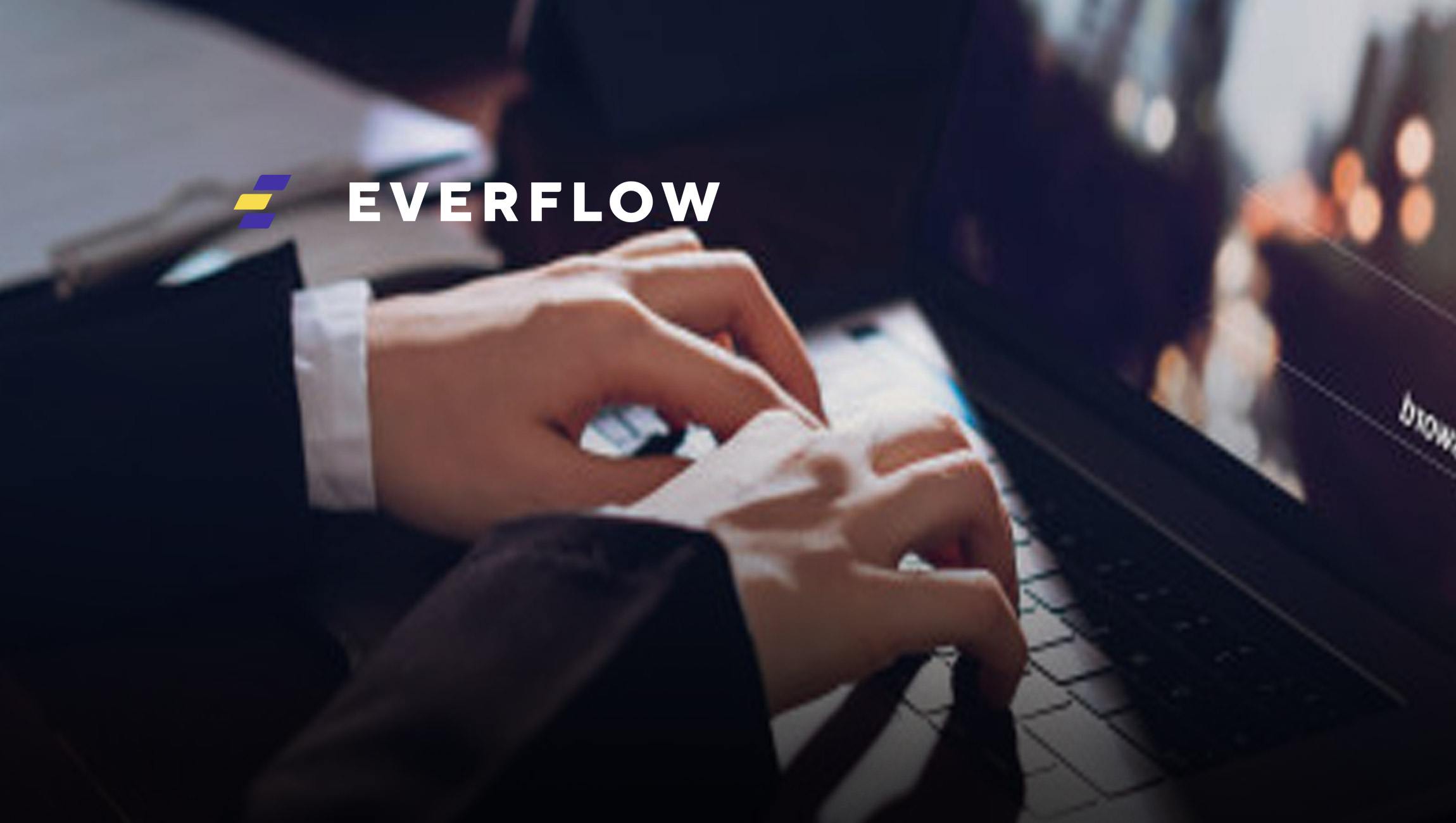 Everflow Now Offers the Easiest Way for Brands to Track Performance and Results From Influencers