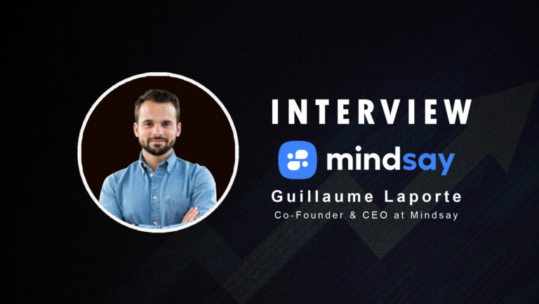 SalesTechStar Interview with Guillaume Laporte, Co-Founder & CEO at Mindsay