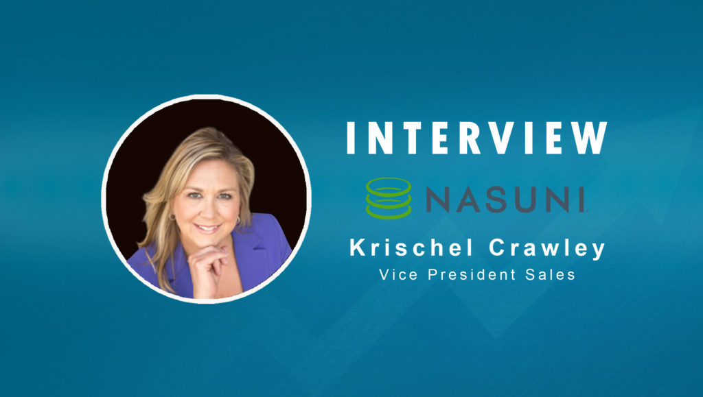 SalesTechStar Interview With Krischel Crawley, Vice President of Sales At Nasuni