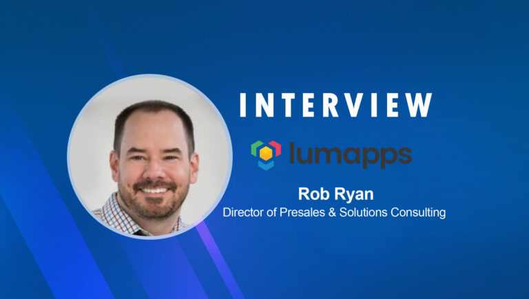 SalesTechStar Interview With Rob Ryan, Director of Pre-sales & Solutions Consulting, LumApps