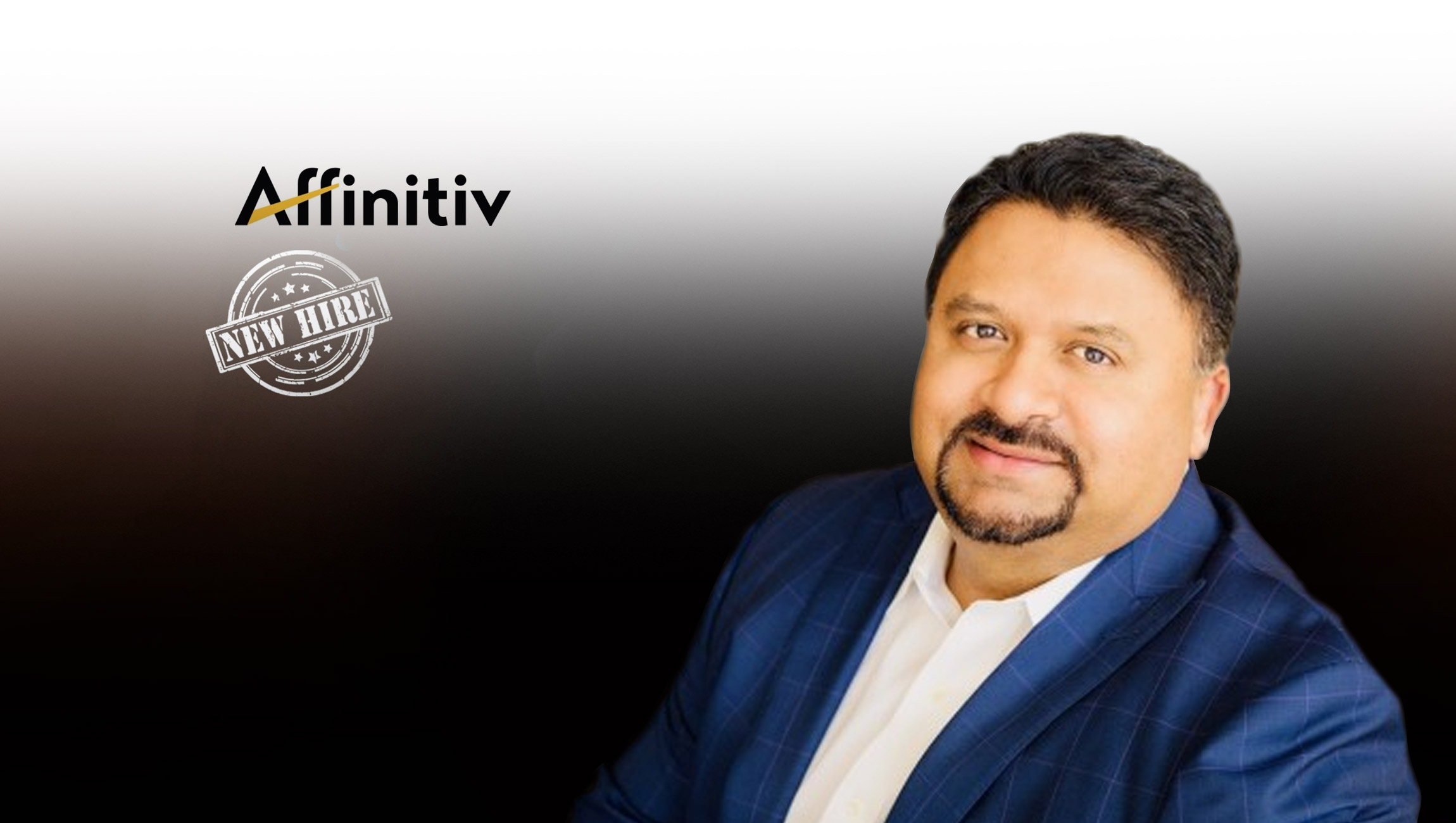 Affinitiv Announces New CEO to Lead the Company’s Next Phase of Transformative Growth