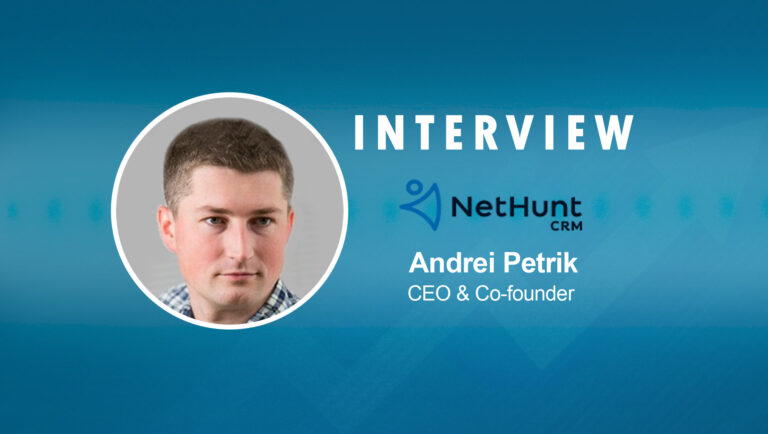 SalesTechStar Interview with Andrei Petrik, CEO & Co-founder at NetHunt CRM