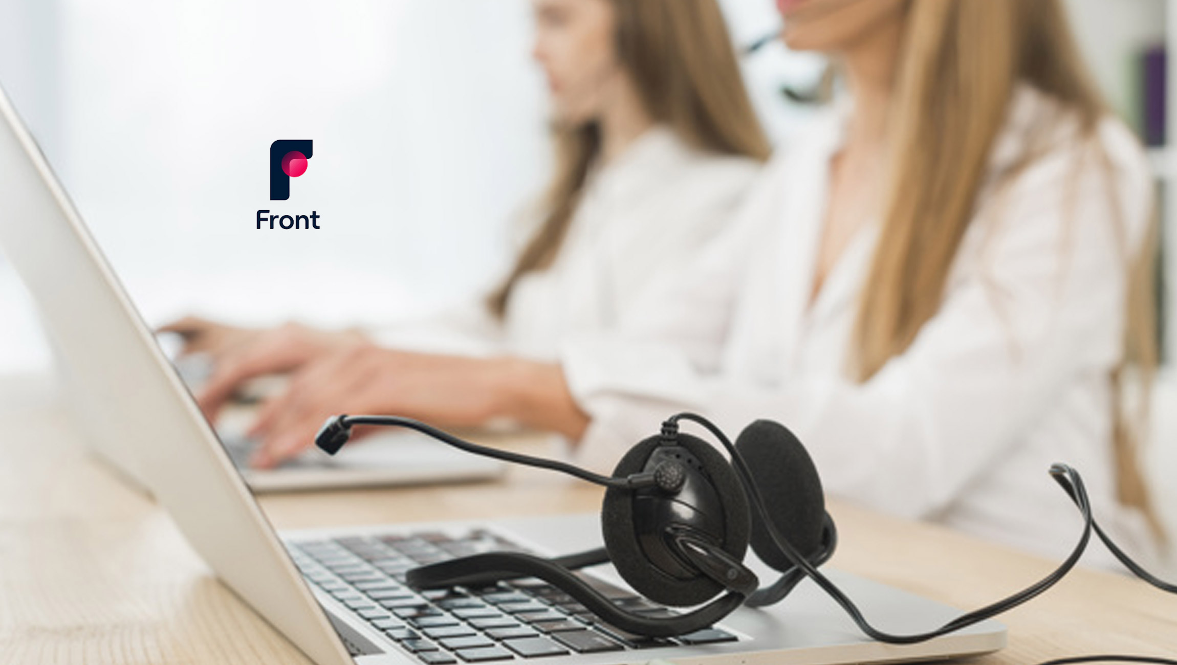 Front Debuts Vision to Transform Work Into Impact Through Customer Communication