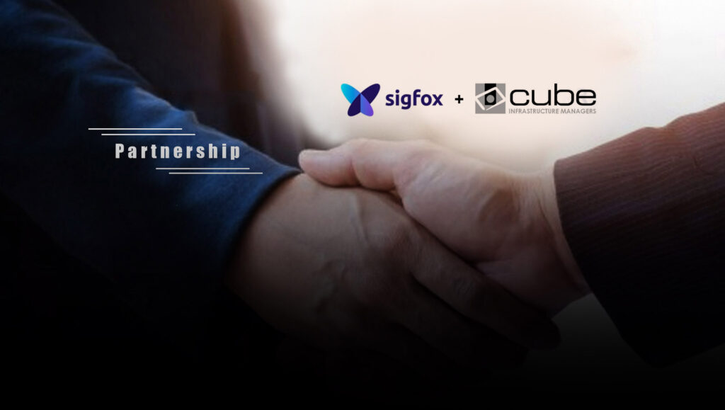 Sigfox and Cube Infrastructure Managers Announce Major Partnership in IoT Infrastructure