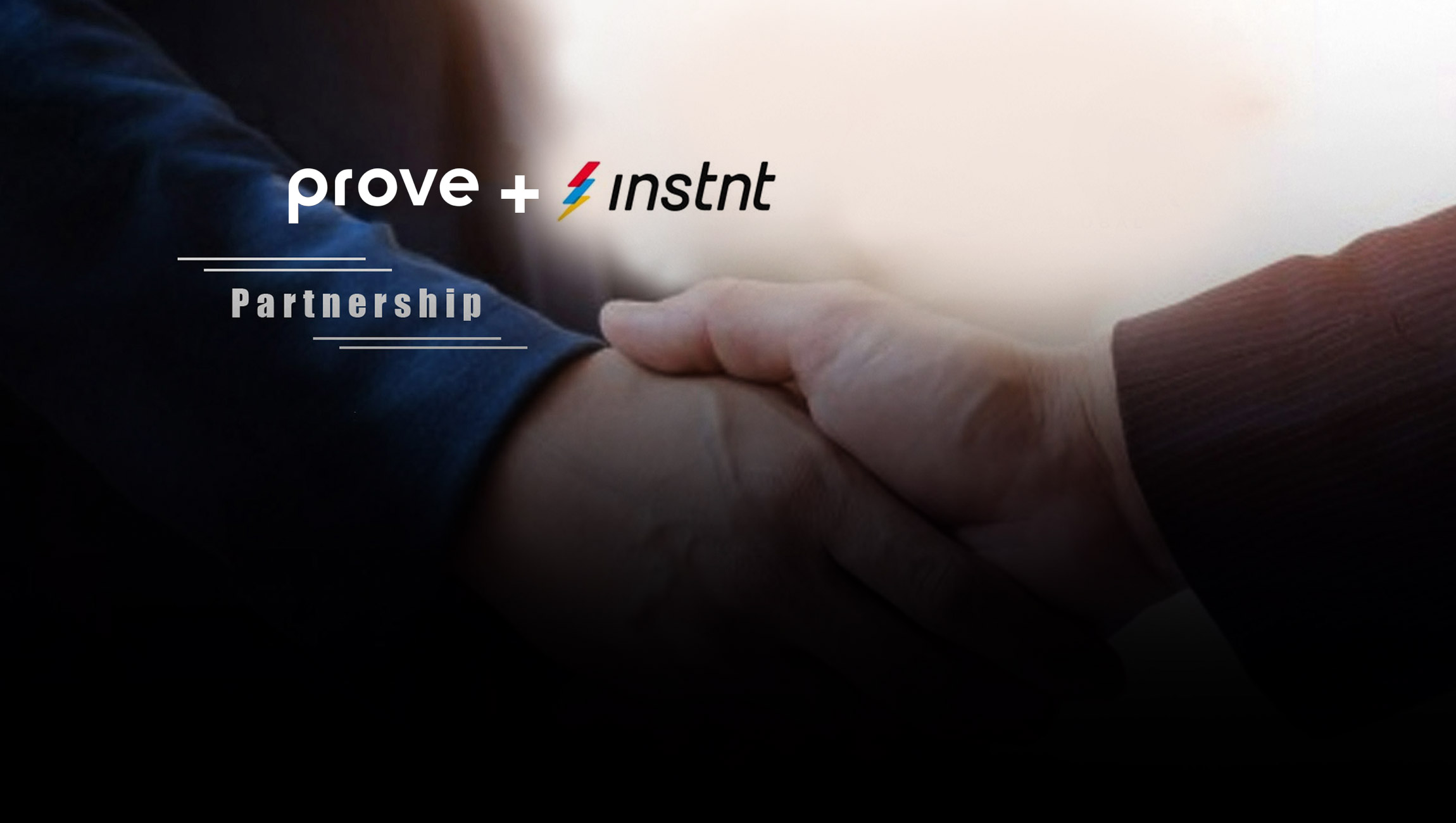 Instnt Partners With Prove to Enhance Its First-of-a-Kind, Fully Managed, Digital Customer Onboarding Platform as a Service