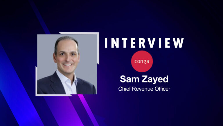 SalesTechStar Interview with Sam Zayed, Chief Revenue Officer at Conga