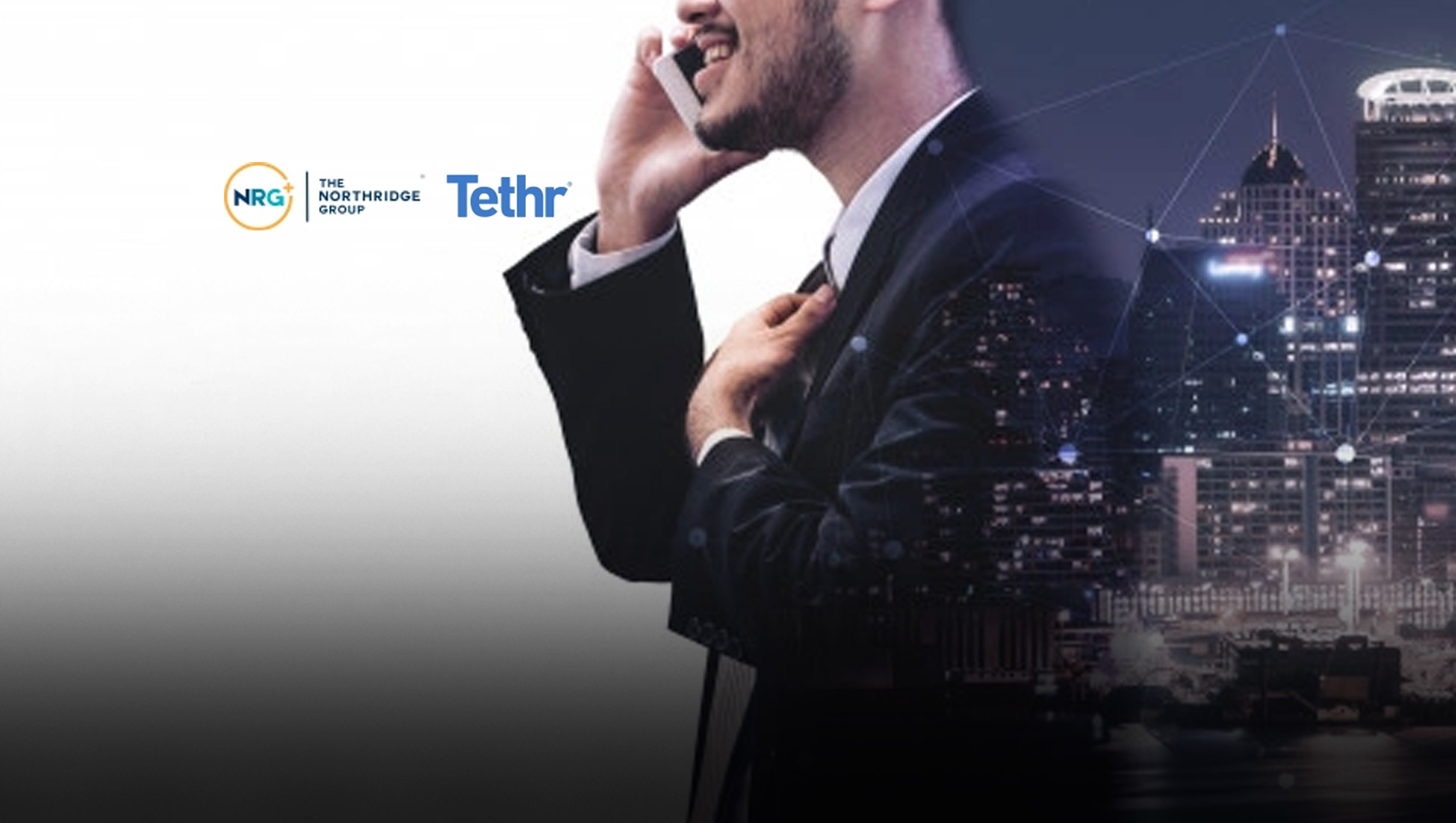 The Northridge Group and Tethr Announce Strategic Partnership to Help Businesses Make Smarter Decisions Using Voice of the Customer Data