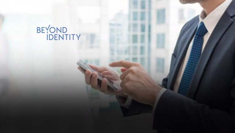 Beyond Identity Raises $75 Million to Take Customers Beyond Passwordless to the Identity Platform of the Future