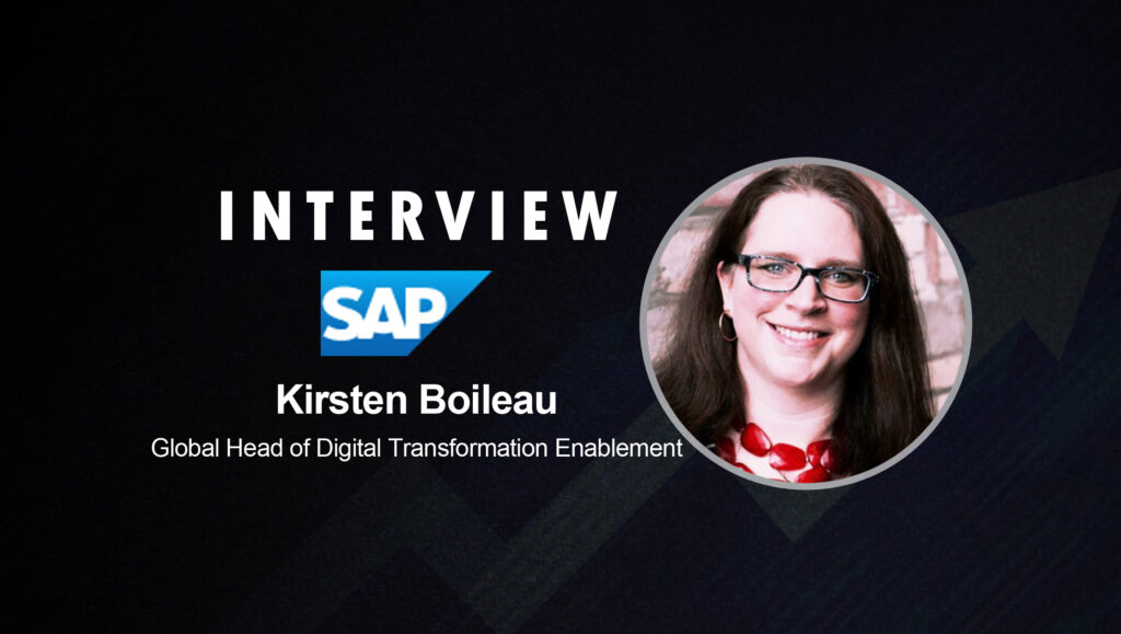 SalesTechStar Interview with Kirsten Boileau, Global Head of Digital Transformation Enablement at SAP