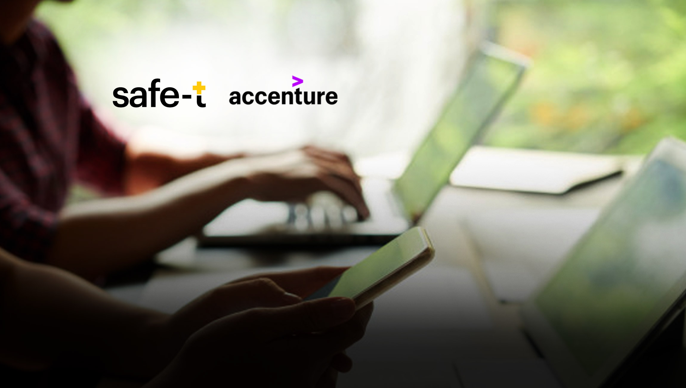 Safe-T-and-Accenture-Spain-Launch-Secure-Remote-Access-Managed-Security-Service