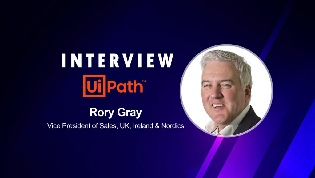 SalesTechStar Interview with Rory Gray, VP of Sales, UK & Ireland, at UiPath