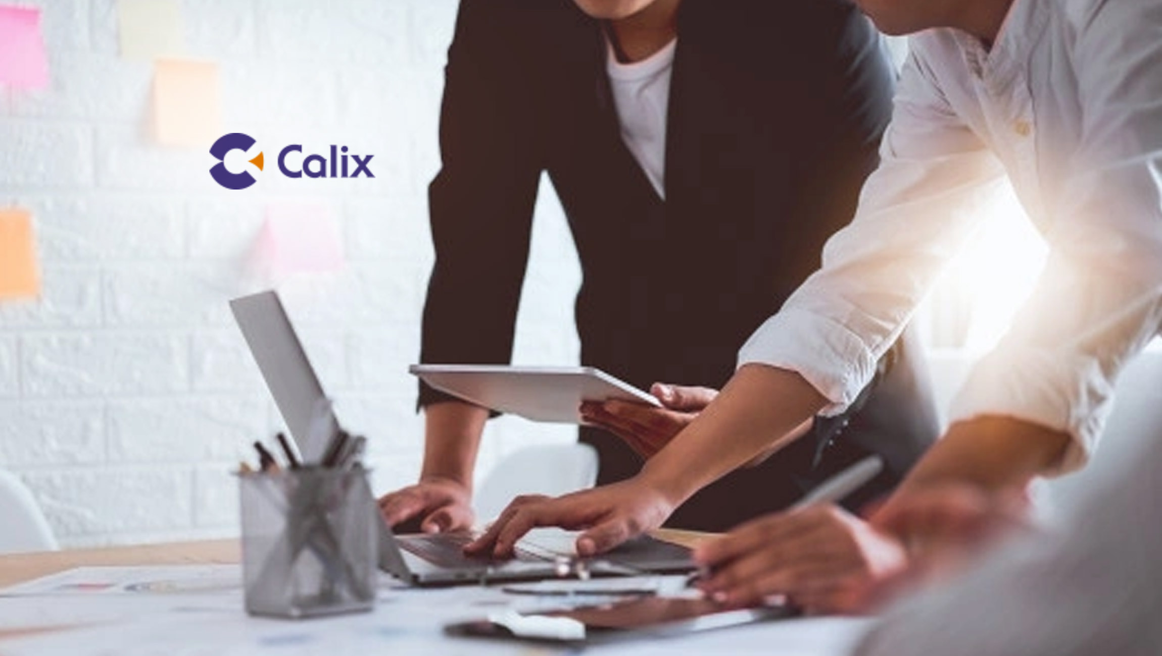 ​Calix Extends Support Cloud to Enable World-Class Customer Support for Small Business Subscribers That Generates Market-Leading Subscriber Satisfaction and Net Promoter Scores