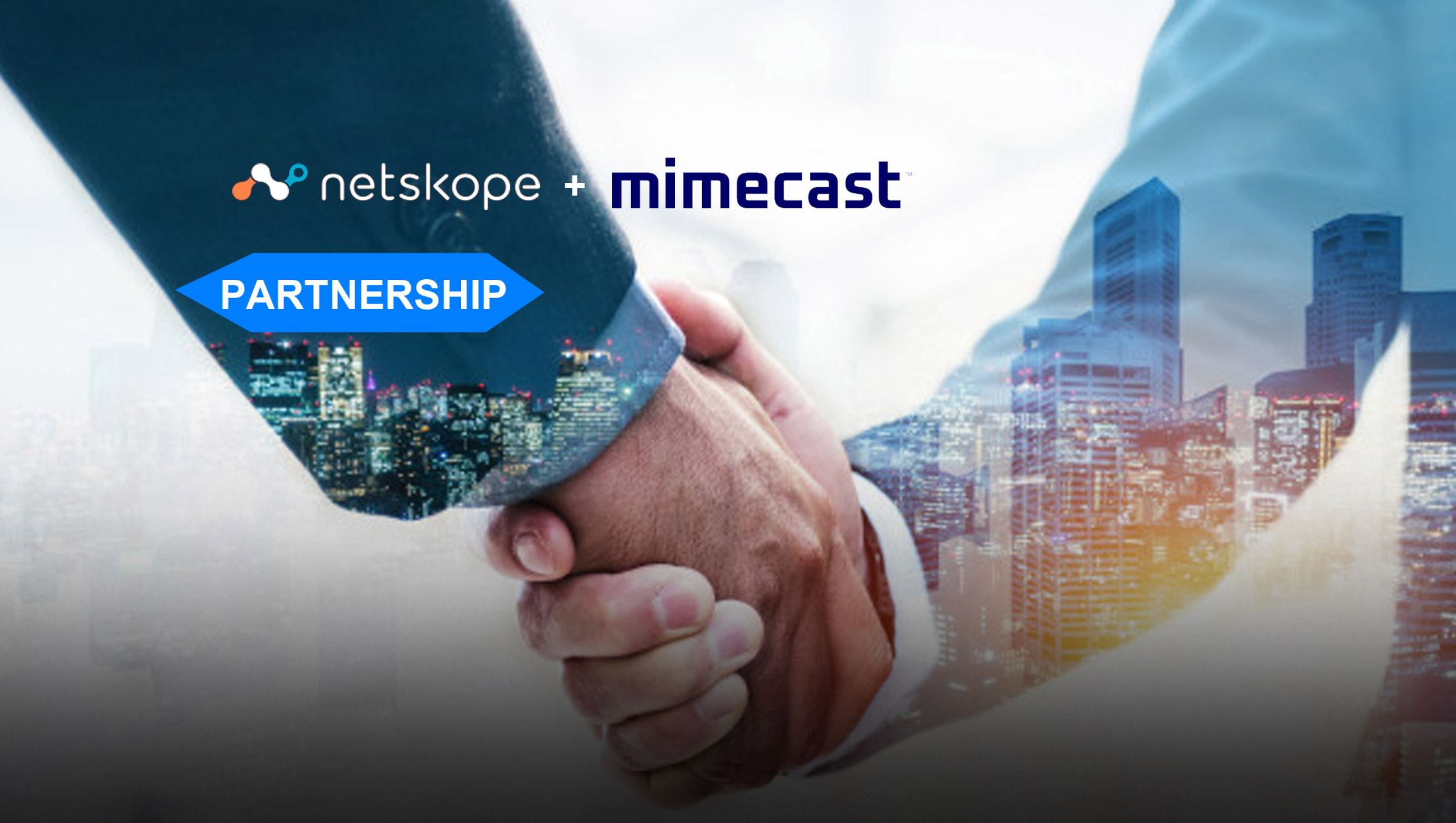 Netskope and Mimecast Partner to Deliver Omnichannel DLP and Seamless Cloud Security