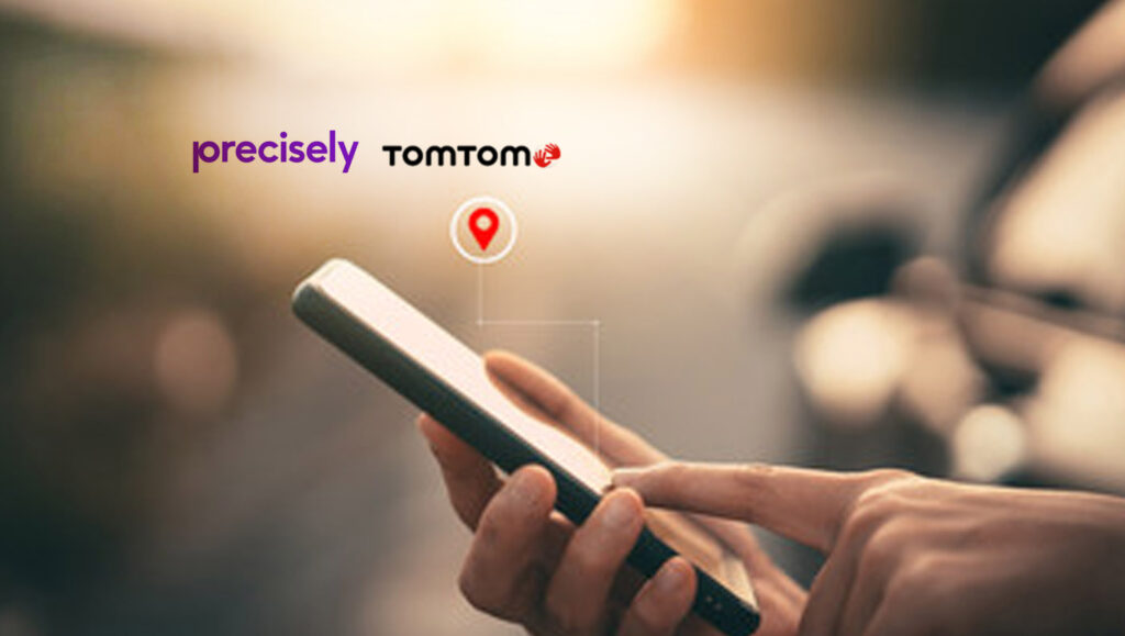 Precisely and TomTom Help Companies Achieve Data Integrity Through Location Technology