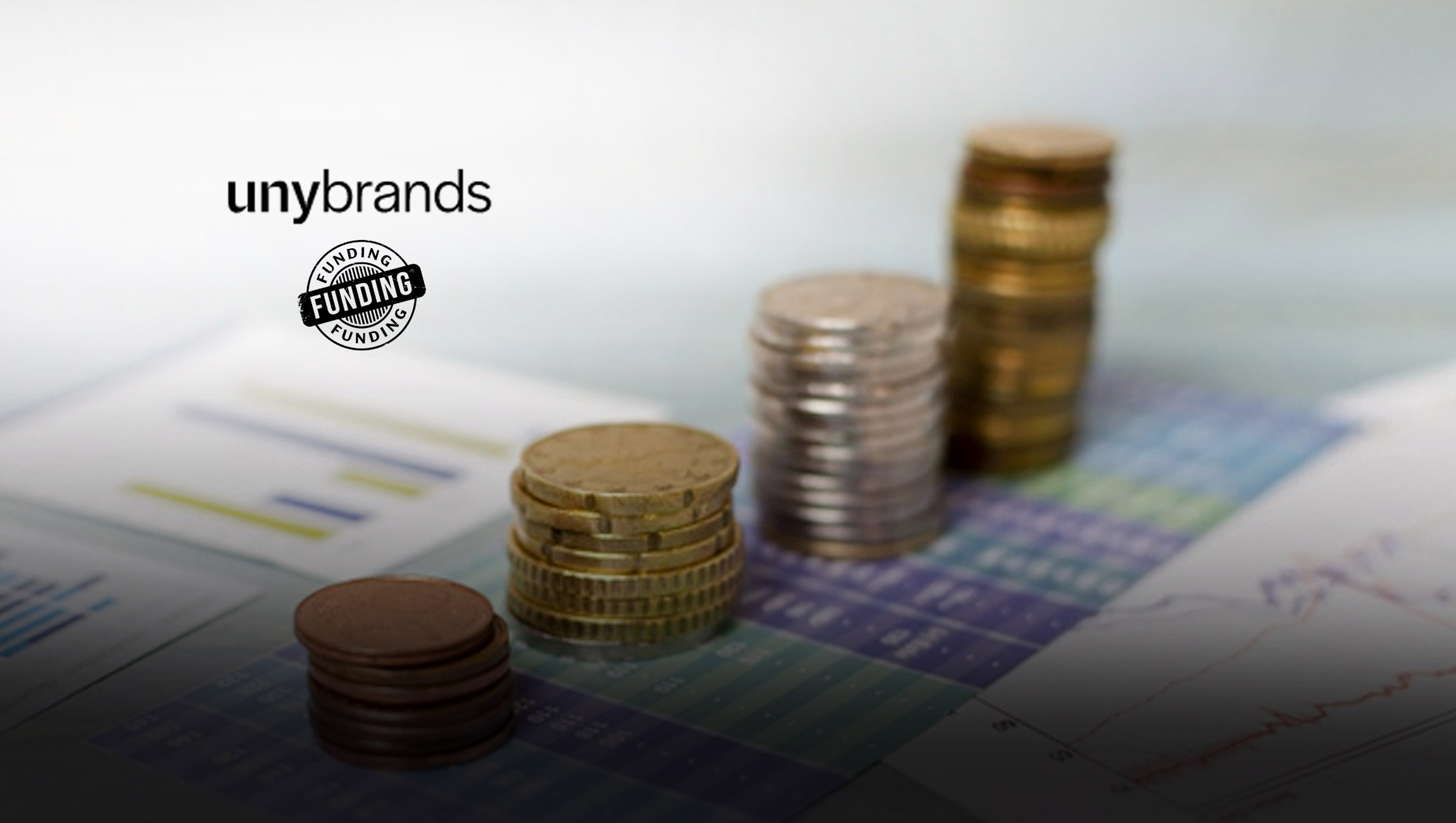 unybrands Closes Large Acquisition in Europe and Completes Its Series B Funding Round