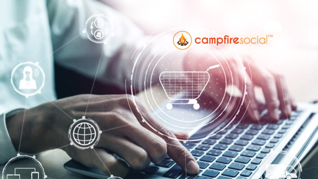 CampfireSocial™, First-Of-Its-Kind Social Network And E-Commerce Platform, Launches To Engage Trade Verticals In A Brand-New Way