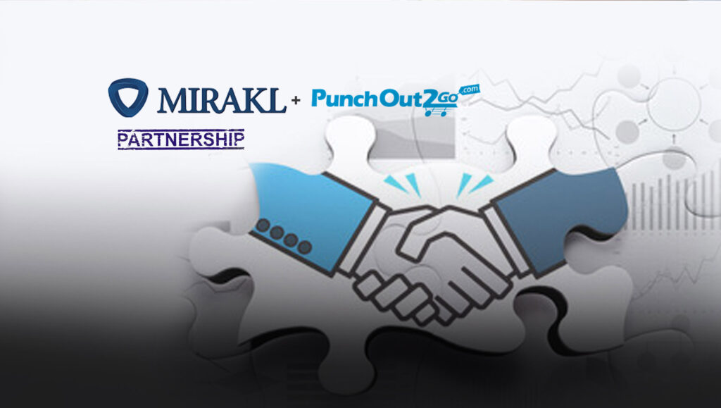 Mirakl and PunchOut2Go Announce Partnership to Offer Industry-First Comprehensive B2B Enterprise Marketplace Solution for Procurement