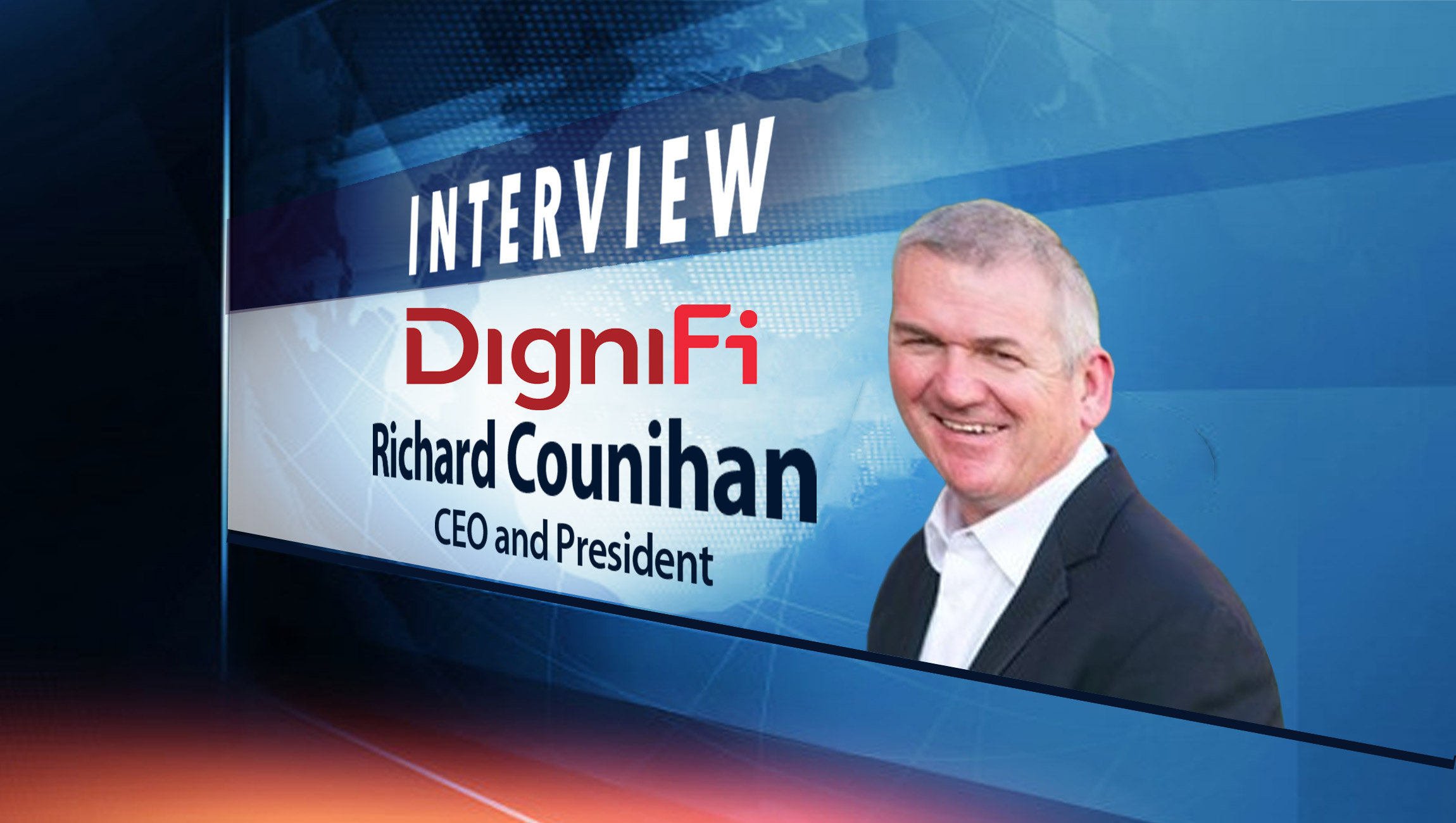 SalesTechStar Interview with Richard Counihan, CEO and President at DigniFi