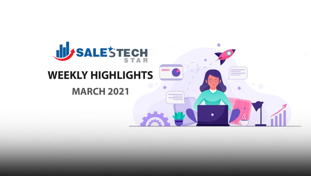 Sales Technology Highlights of The Week: 08-March-2021: Featuring Informatica, Pipedrive, Outreach, Gong!