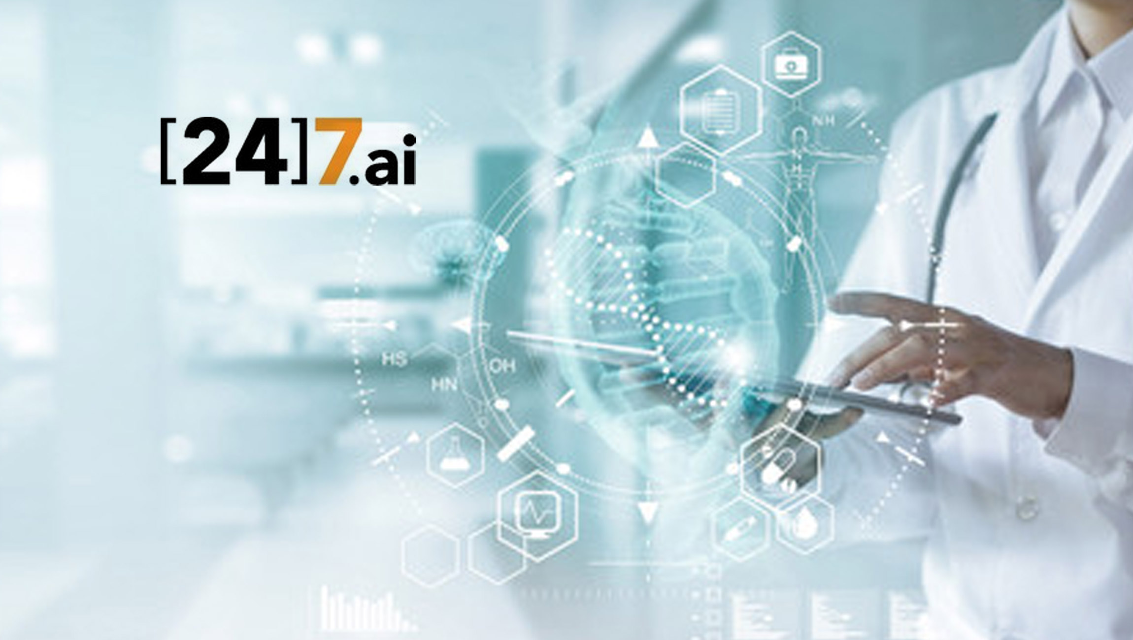 [24]7.ai Drives Digital Transformation of Healthcare Patient Experience