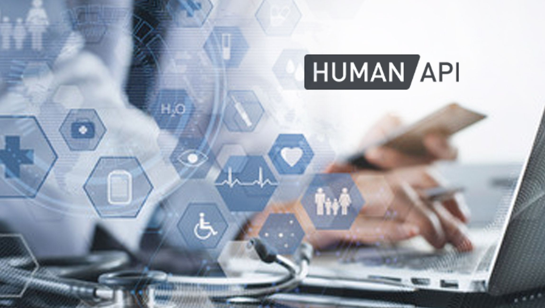 Human API Launches Health Intelligence Platform To Modernize