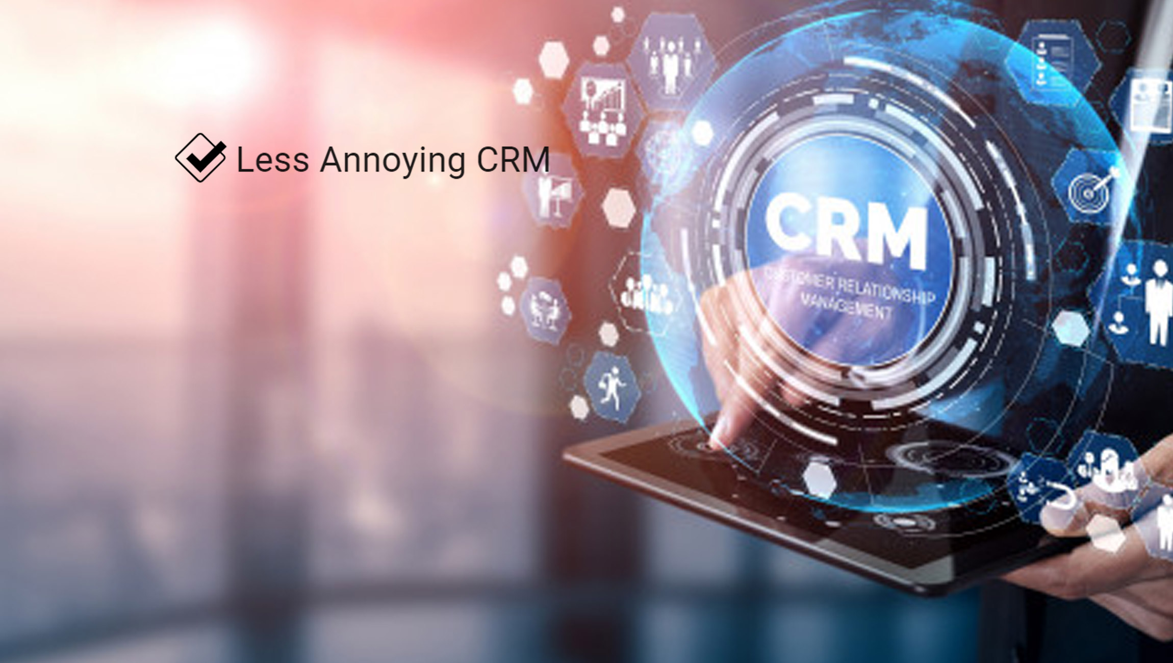 Less-Annoying-CRM-Named-Best-CRM-Software-by-U.S.-News-for-2nd-Straight-Year