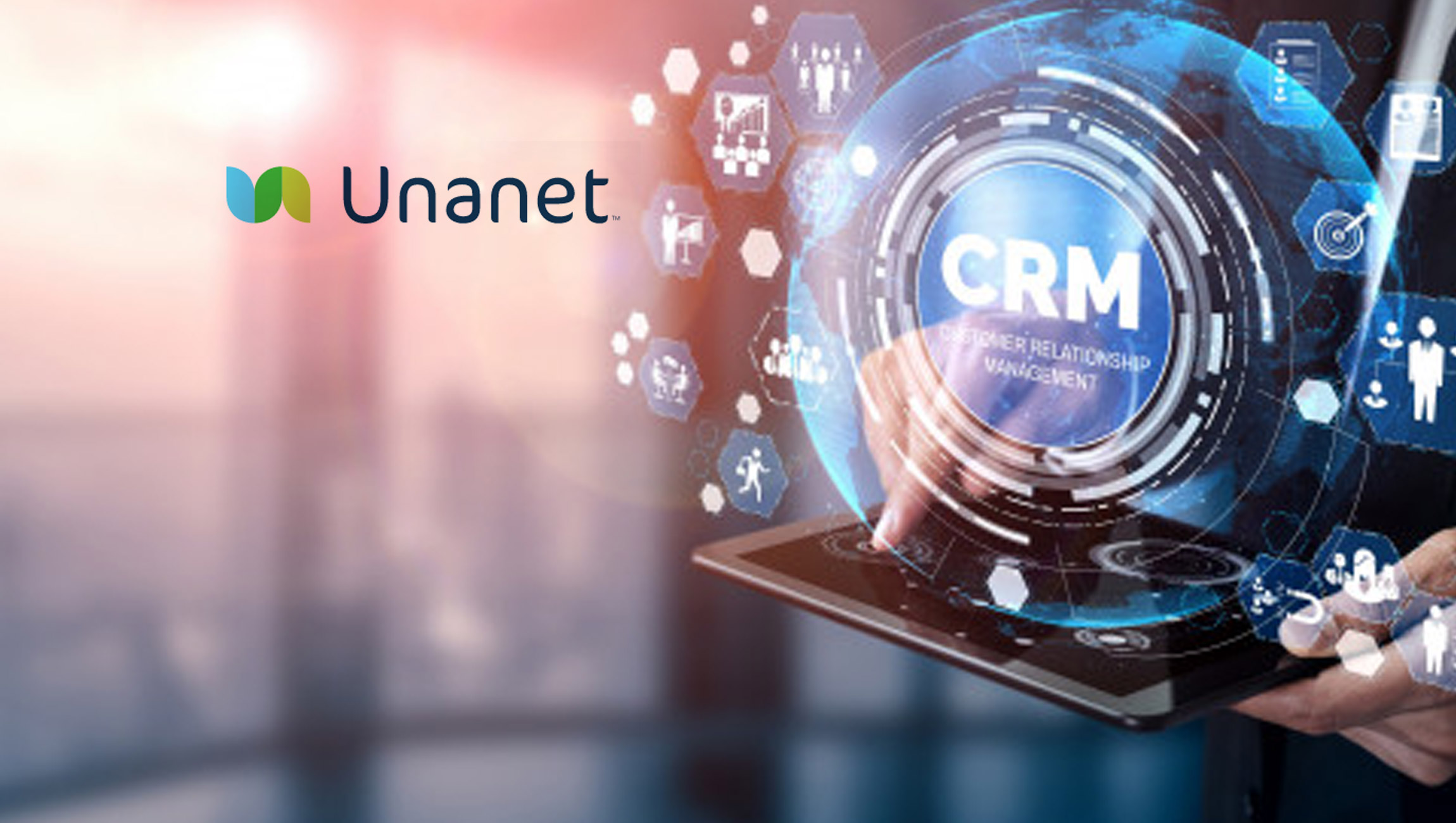 Unanet's New CRM For GovCon Technology Enables Complete Project Lifecycle Management From Pursuit Through Execution