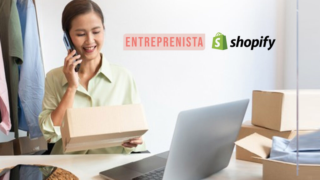 Entreprenista and Shopify Join Forces to Help Women Entrepreneurs Grow Their E-commerce Businesses