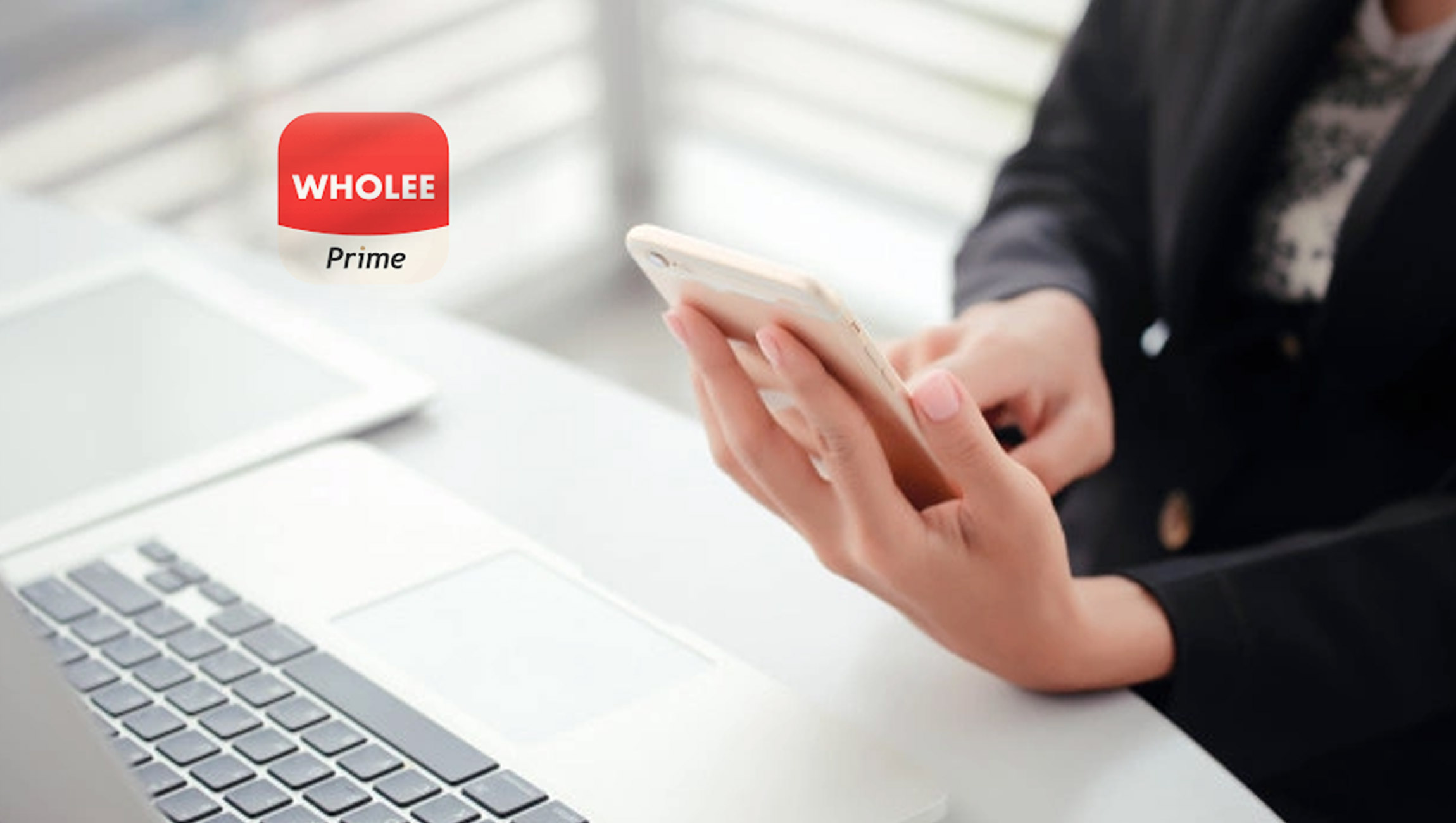 Ethical Retail Challenger App, Wholee Prime, Continues Global Growth Surge With App Downloads Now at 4 Million and Rising- UK Remains Largest Market.