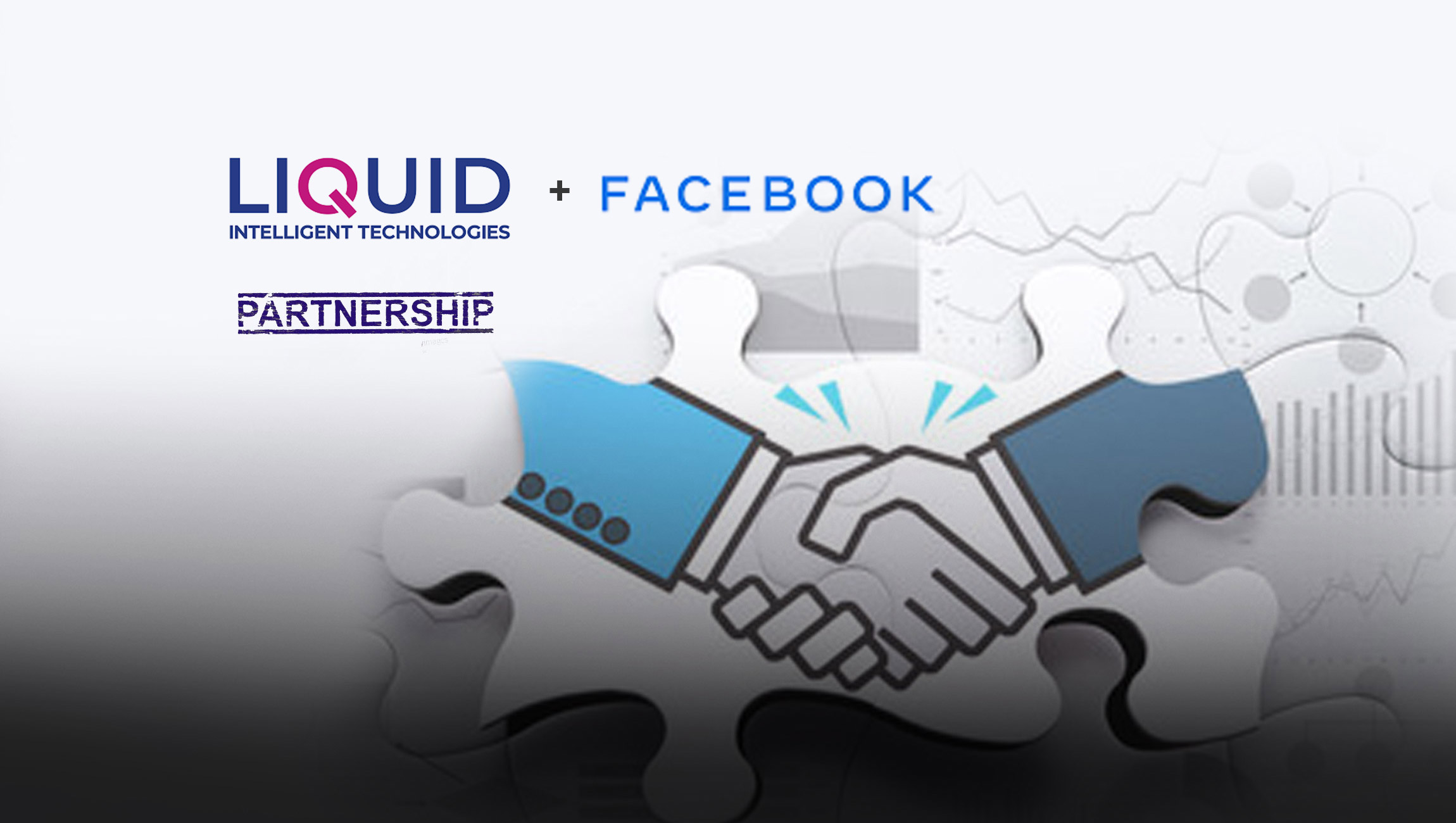 Liquid Intelligent Technologies and Facebook Announce New Partnership