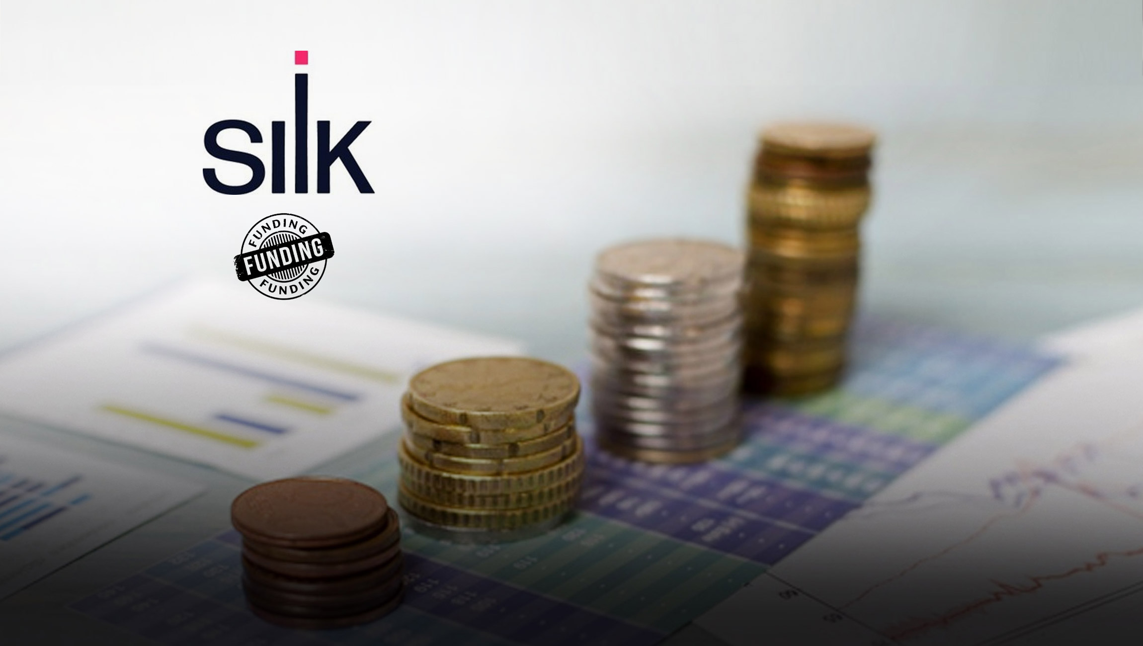 Silk Secures $55M in Series B Financing Round Led by S Capital