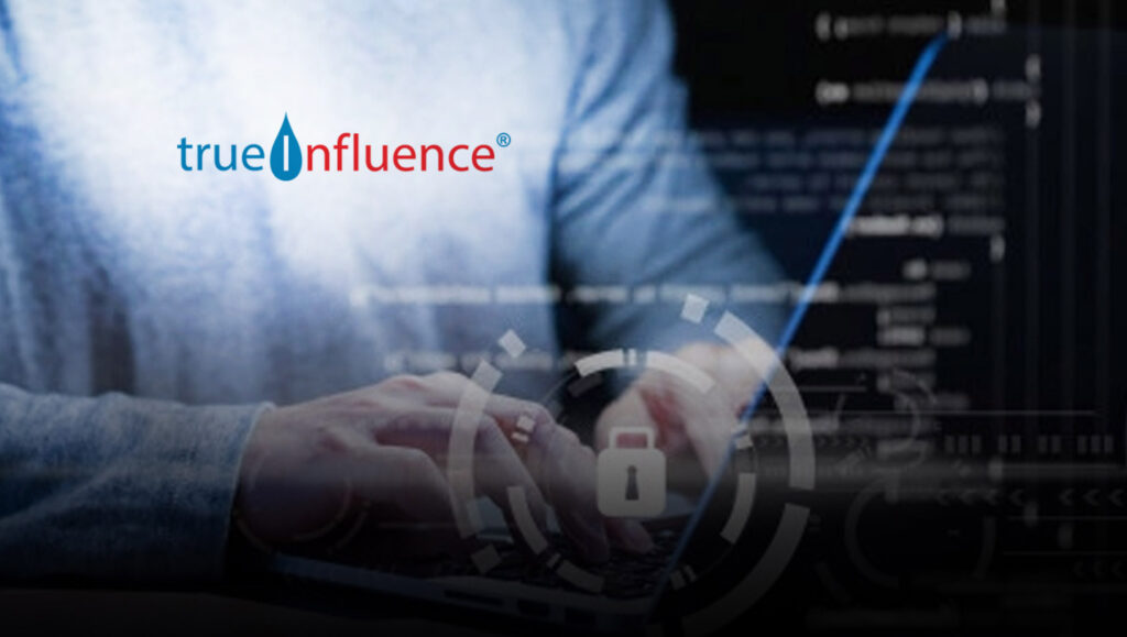 True Influence Successfully Completes SOC 2 Type 2 Customer Data Security Certification