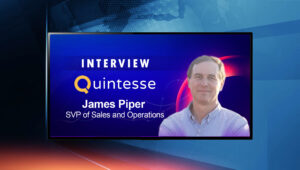 SalesTech Interview with James Piper, SVP of Sales and Operations at Quintesse