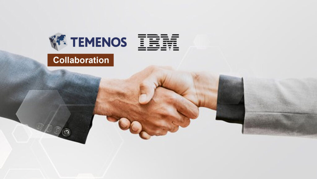 Temenos and IBM Collaborate to Accelerate Hybrid Cloud Adoption in the Financial Services Industry