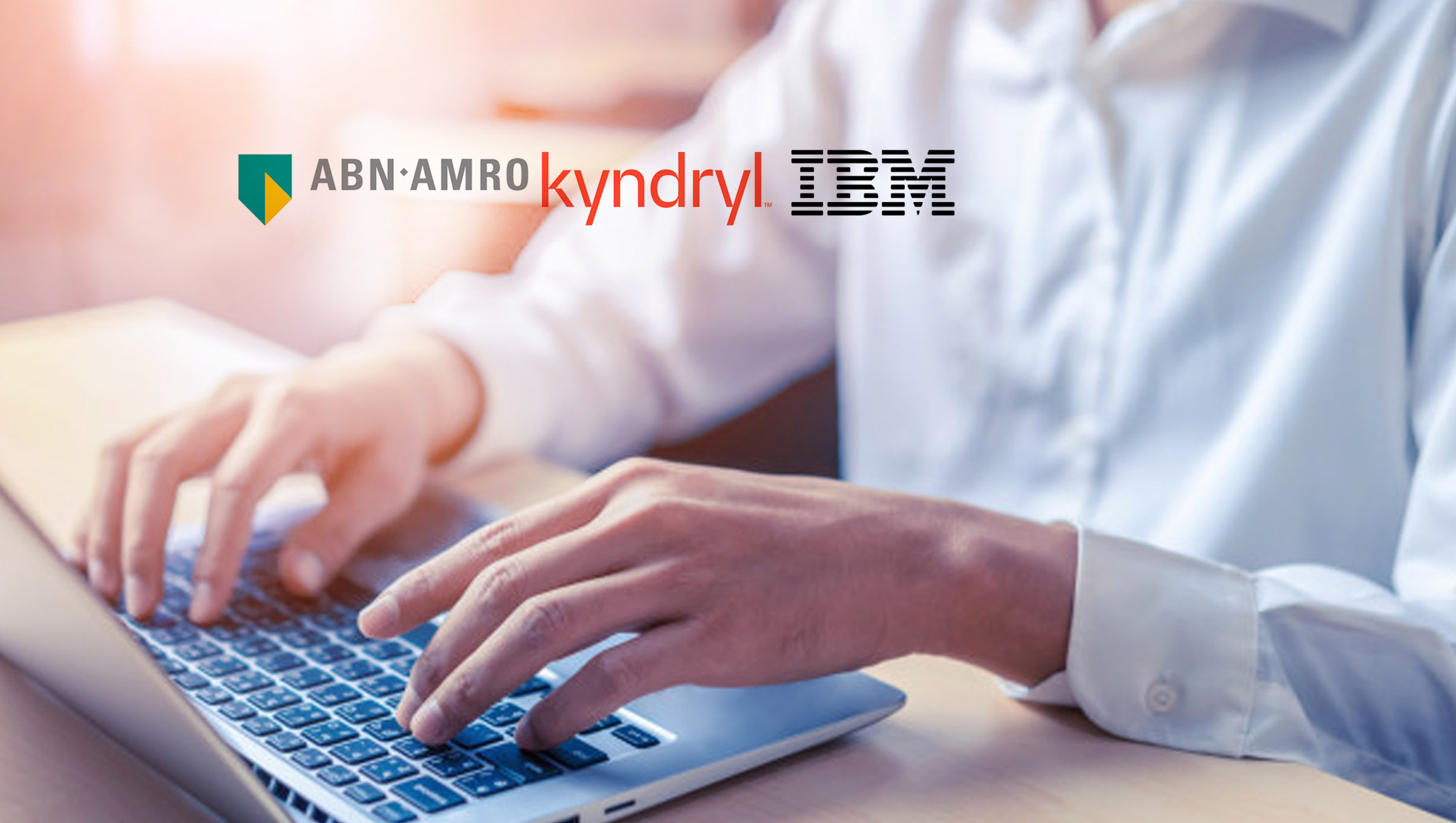 ABN AMRO Engages Kyndryl and IBM to Help Modernize Its It Operating Model to Enable Public Cloud, Agile and DevOps in Pursuit of Its Strategy to Become a Personal Bank in the Digital Age