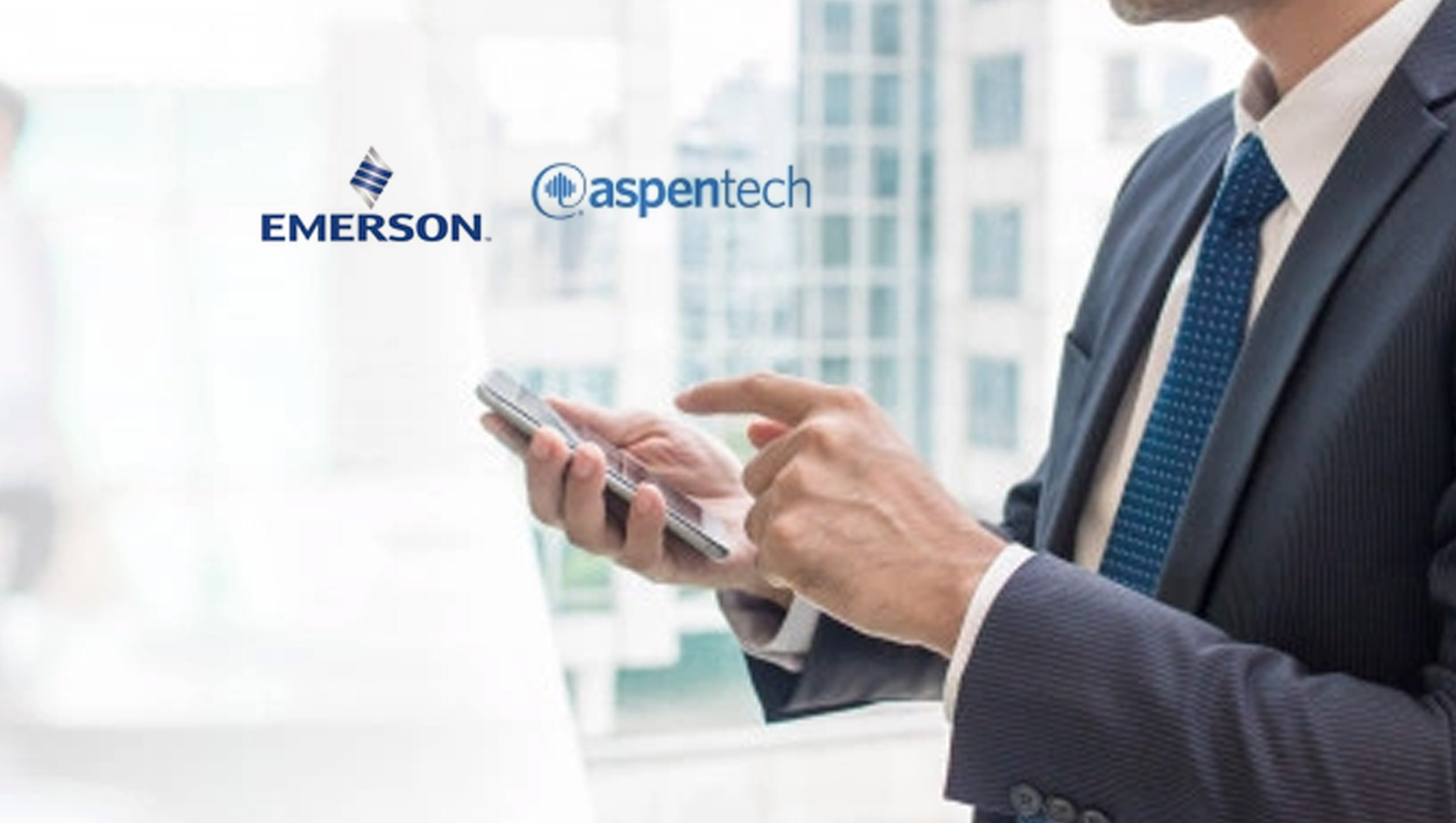 Emerson-to-Accelerate-Software-Strategy-to-Capitalize-on-High-Growth-Industry-Verticals-and-Technology-Segments-in-Transaction-with-AspenTech