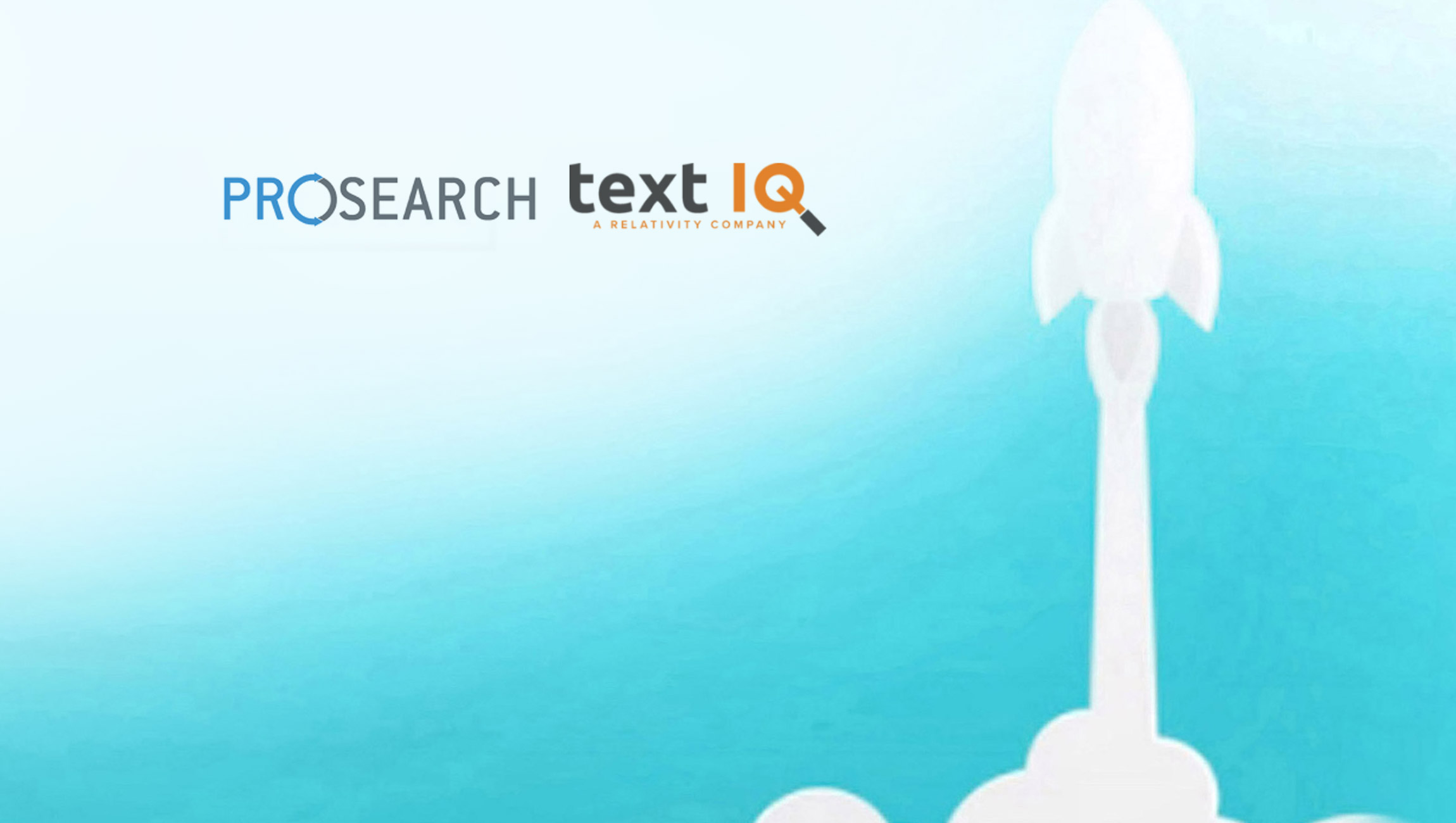 ProSearch and Text IQ Launching New Connector to Simplify Data Exchange Between Relativity and Text IQ