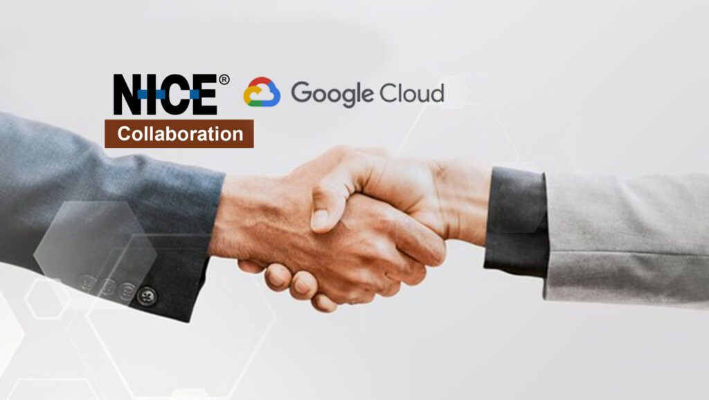 NICE and Google Cloud Collaborate to Drive Smarter Digital Conversations and Improve Self-Service Experiences