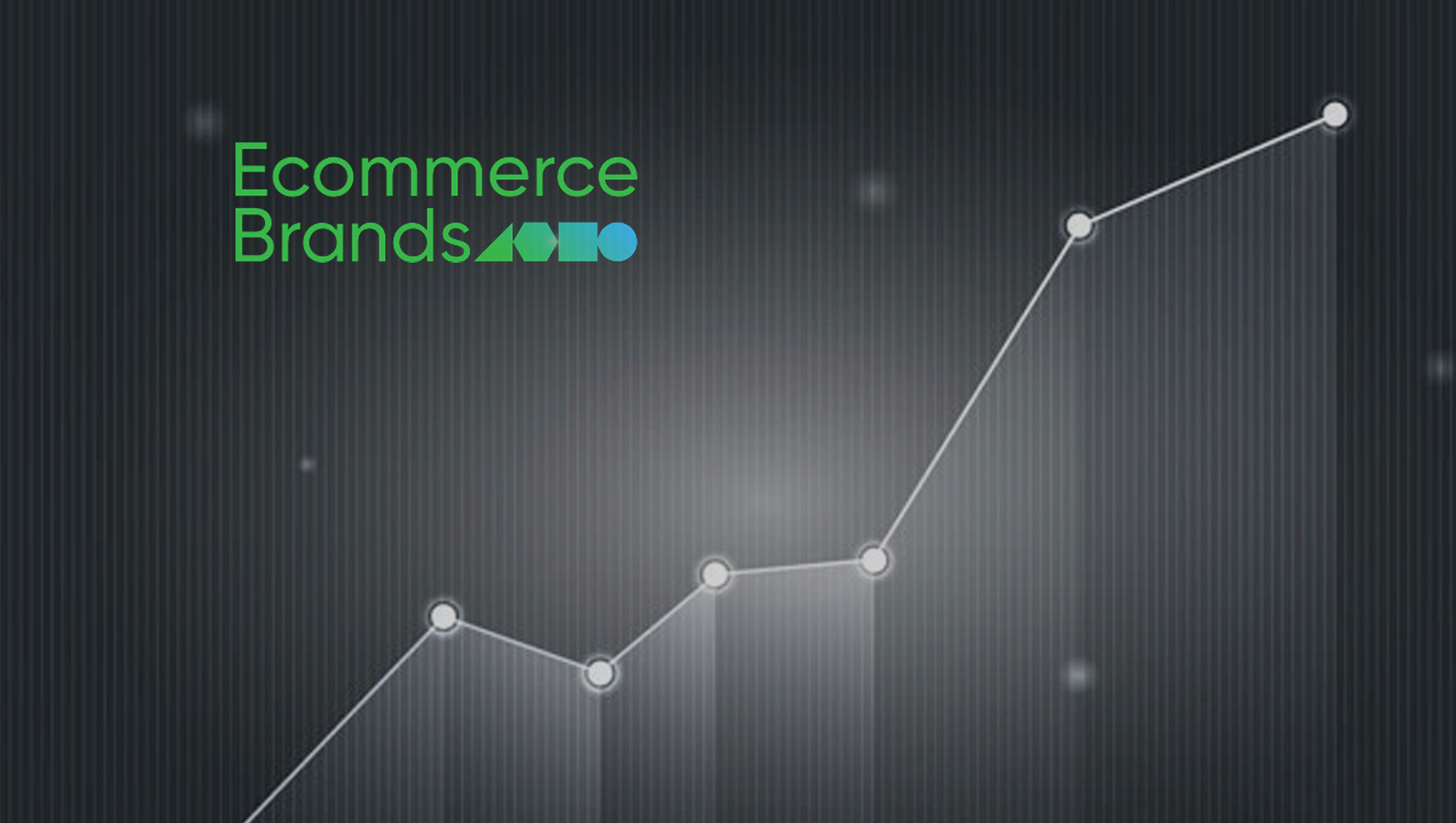 Ecommerce Brands Secures $40 Million Investment to Accelerate Multi-Channel Growth with eCaaS Model