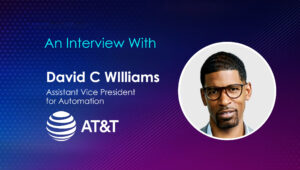 SalesTechStar Interview with David C Williams, Assistant Vice President for Automation at AT&T